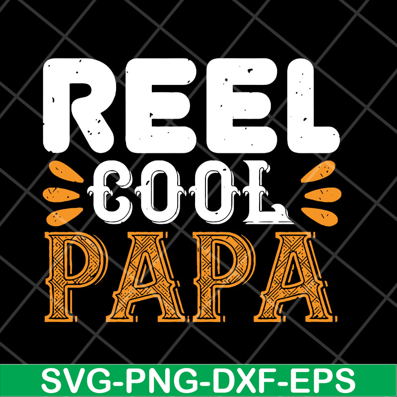 FTD03052103-Reel cool papa svg, Fathers day svg, png, dxf, eps digital file FTD03052103.jpg