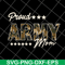 FTD04062106-Proud army mom svg, png, dxf, eps digital file FTD04062106.jpg