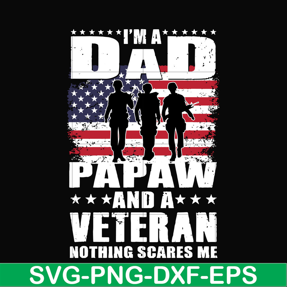 FTD125-I'm a dad pawpaw and a veteran svg, png, dxf, eps, digital file FTD125.jpg