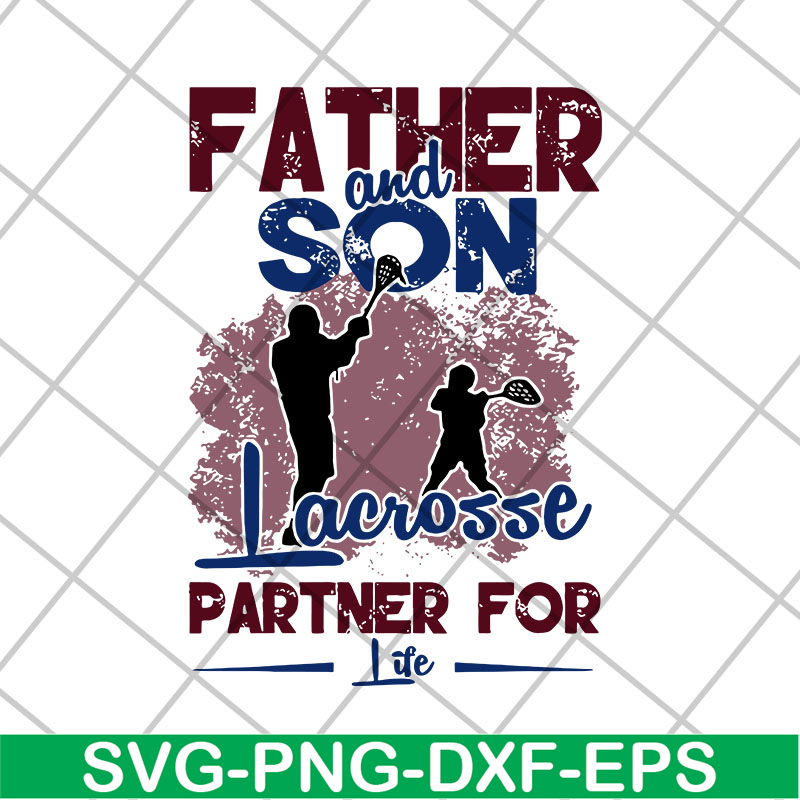 FTD2804206-Father and son facrosse partner for life gift shirt fathers day 2021 svg, Fathers day svg, png, dxf, eps digital file FTD2804206.jpg