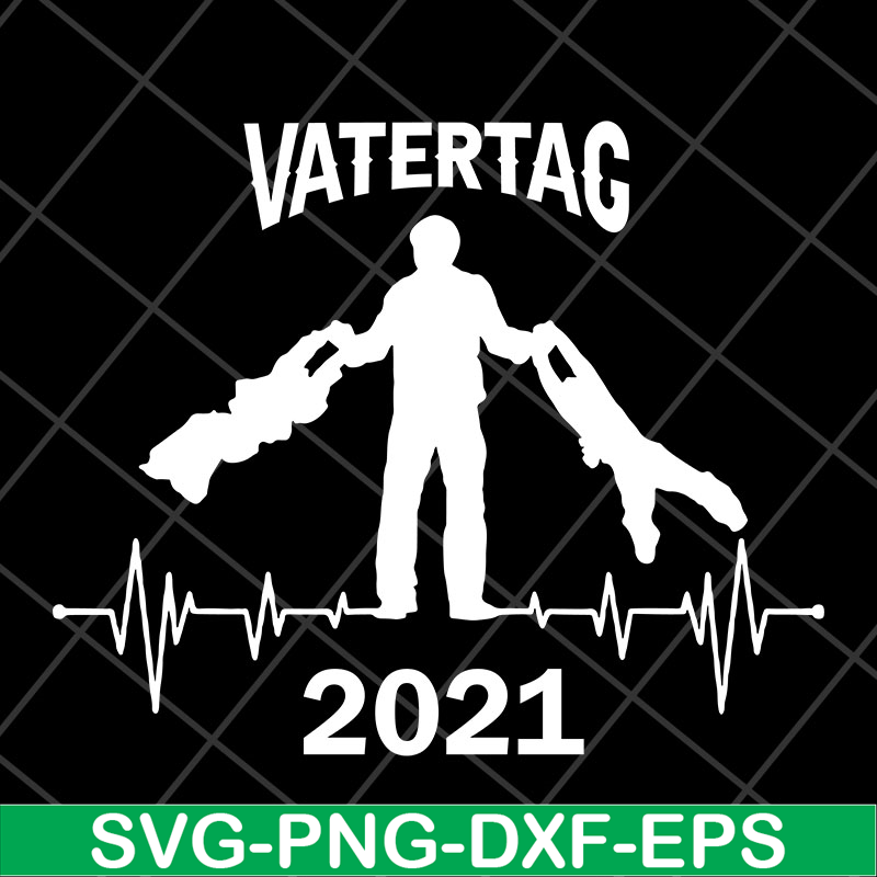 FTD2804207-Fathers day 2021 happy fathers day 2021 svg, Fathers Day svg, png, dxf, eps digital file FTD2804207.jpg