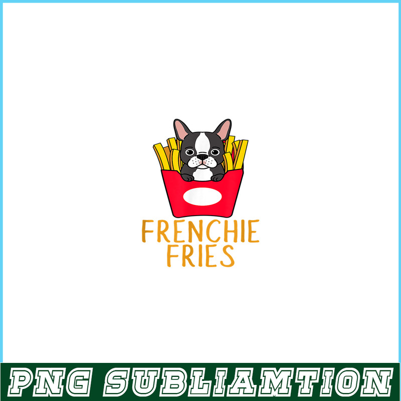 HL161023126-Frenchie Fries Funny Bulldog PNG, Frenchie Dog Lover PNG, French Dog Artwork PNG.png
