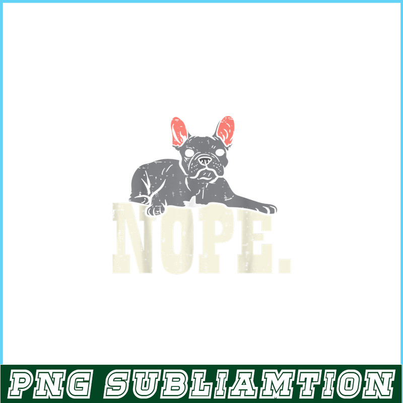 HL161023180-Nope French Bulldog PNG, Frenchie Bulldog PNG, French Dog Artwork PNG.png