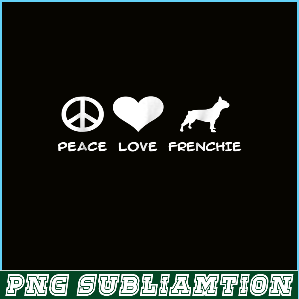 HL161023191-Peace Love French Bulldog PNG, Frenchie Bulldog PNG, French Dog Artwork PNGHL.png