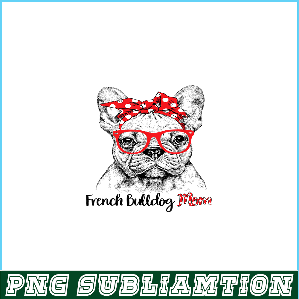 HL16102375-French Bulldog Mom Happy Mother's Day PNG, Frenchie Dog Lover PNG, French Dog Artwork PNG.png
