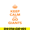 MLB204122386-Keep Calm And Go Giants SVG, Major League Baseball SVG, Baseball SVG MLB204122386.png