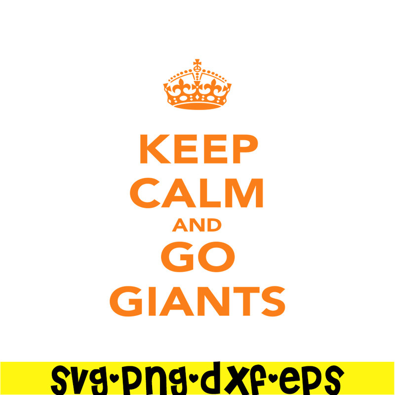 MLB204122386-Keep Calm And Go Giants SVG, Major League Baseball SVG, Baseball SVG MLB204122386.png
