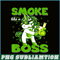 PNG14102341-420 Unicorn Smoke Like A Boss Shirt Weed Pot Leaf Marijuana T-Shirt Png.png