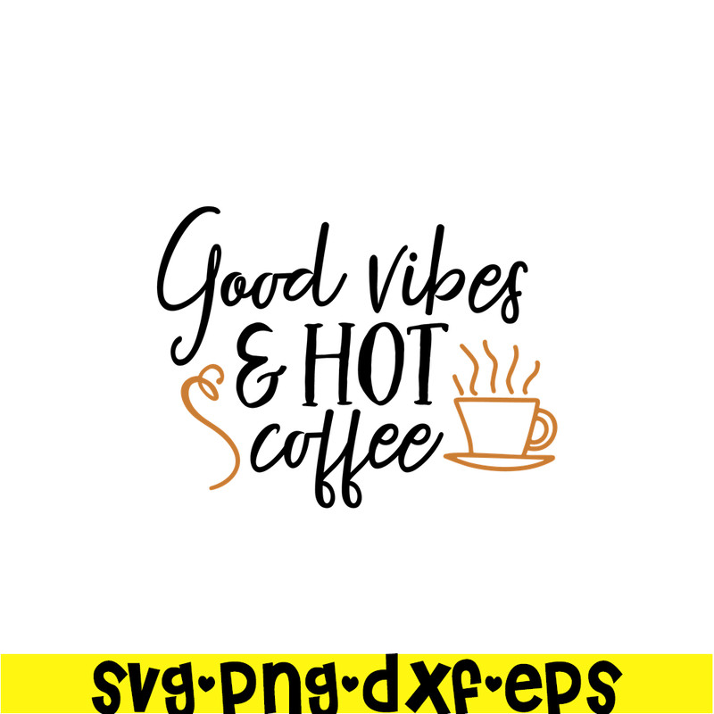 STB108122318-Goodvibes And Hot Coffee SVG, Starbucks SVG, Starbucks Logo SVG STB108122318.png