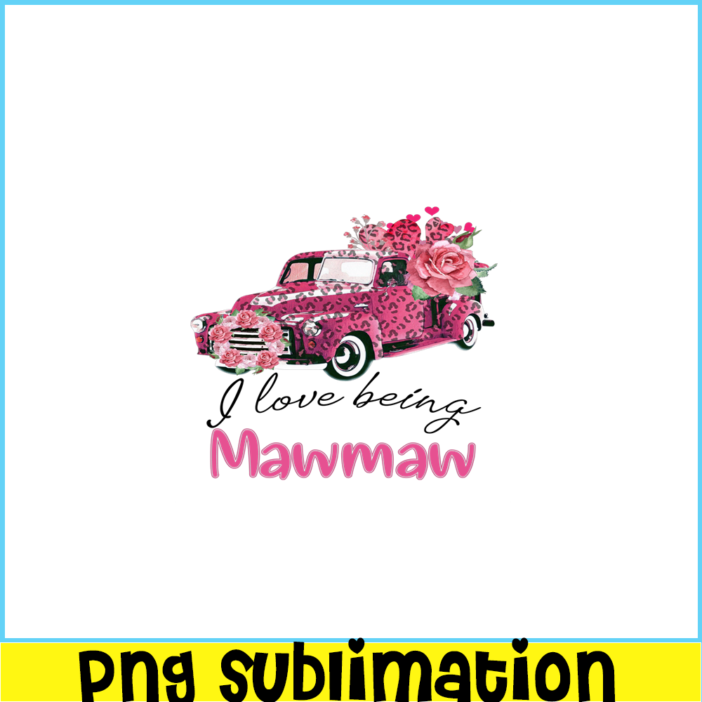 VLT19102352-I Love Being Mawmaw PNG, Pink Valentine PNG, Valentine Holidays PNG.png