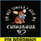 VLT21102302-Im Not Single I Have My Chihuahua PNG, Funny Valentine PNG, Valentine Holidays PNG.png