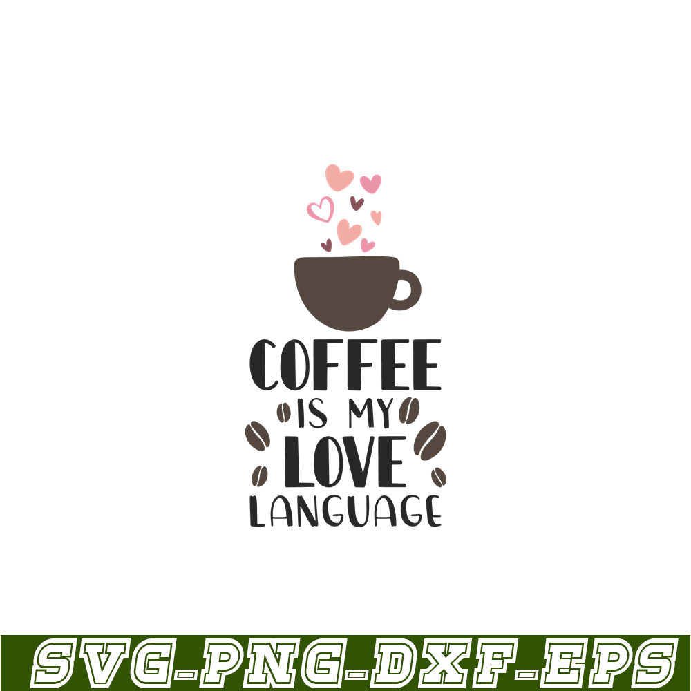 STB108122341-Coffee Is My Love Language SVG, Starbucks SVG, Starbucks Coffee SVG STB108122341.png