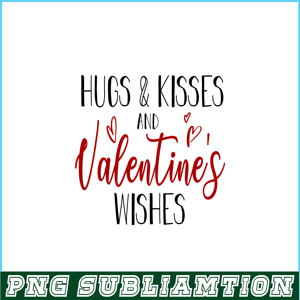 VLT19102344-Hugs And Kisses PNG, Quotes Valentine PNG, Valentine Holidays PNG.png