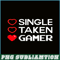 VLT21102352-Single Taken Gamer PNG, Sweet Valentine PNG, Valentine Holidays PNG.png