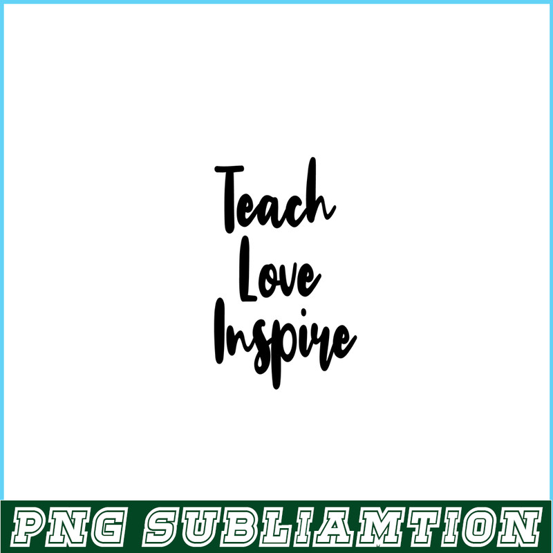 VLT21102365-Teach Love Inspire, Sweet Valentine PNG, Valentine Holidays PNG.png