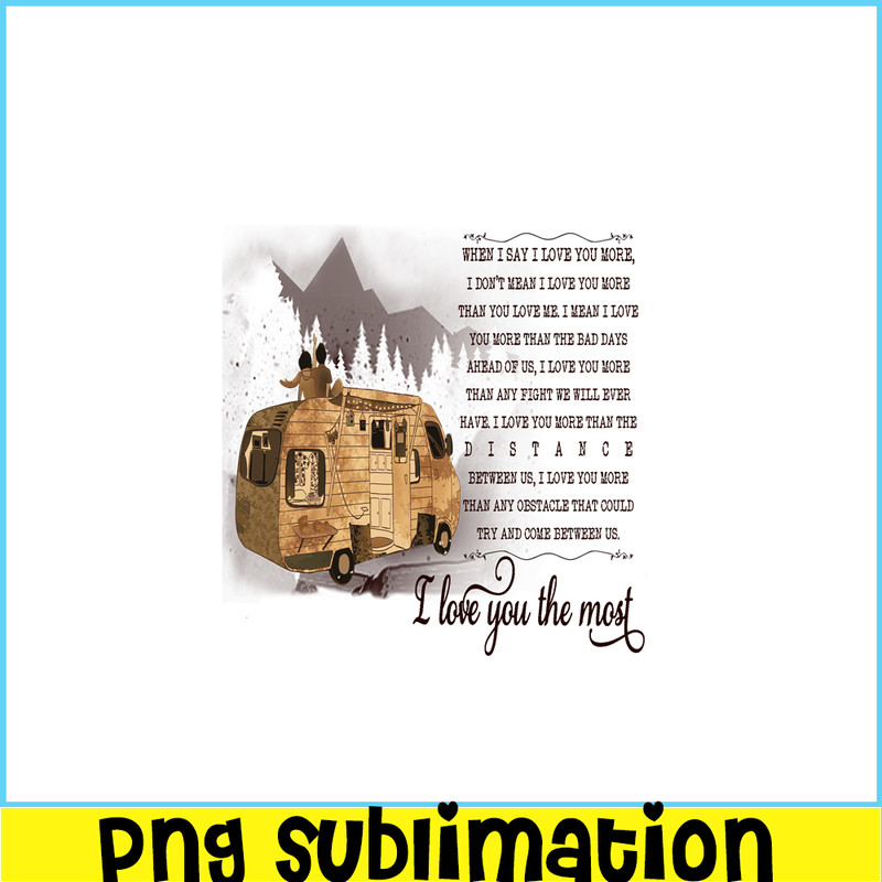 CAMP07112305-I LOVE YOU THE MOST PNG Camping Story PNG Camping Lover PNG.png