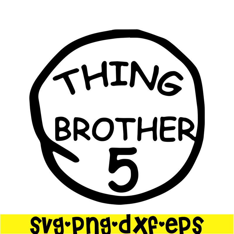 DS104122380-Thing Brother 5 SVG, Dr Seuss SVG, Cat in the Hat SVG DS104122380.png