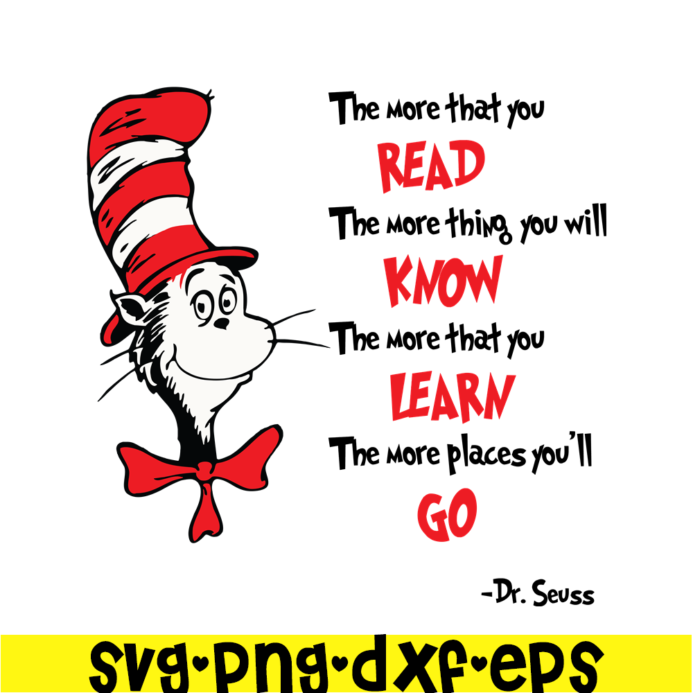 DS1051223142-The More That You Read The More You Will Know SVG, Dr Seuss SVG, Dr Seuss Quotes SVG DS1051223142.png