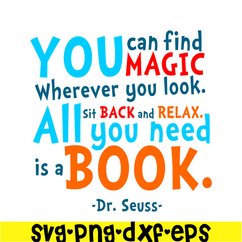 DS105122361-You Can Find Magic SVG, Dr Seuss SVG, Dr Seuss Quotes SVG DS105122361.png