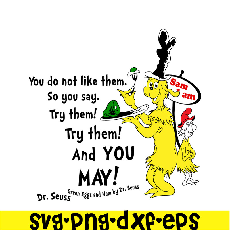 DS2051223259-You Do Not Like Them SVG, Dr Seuss SVG, Dr Seuss Quotes SVG DS2051223259.png