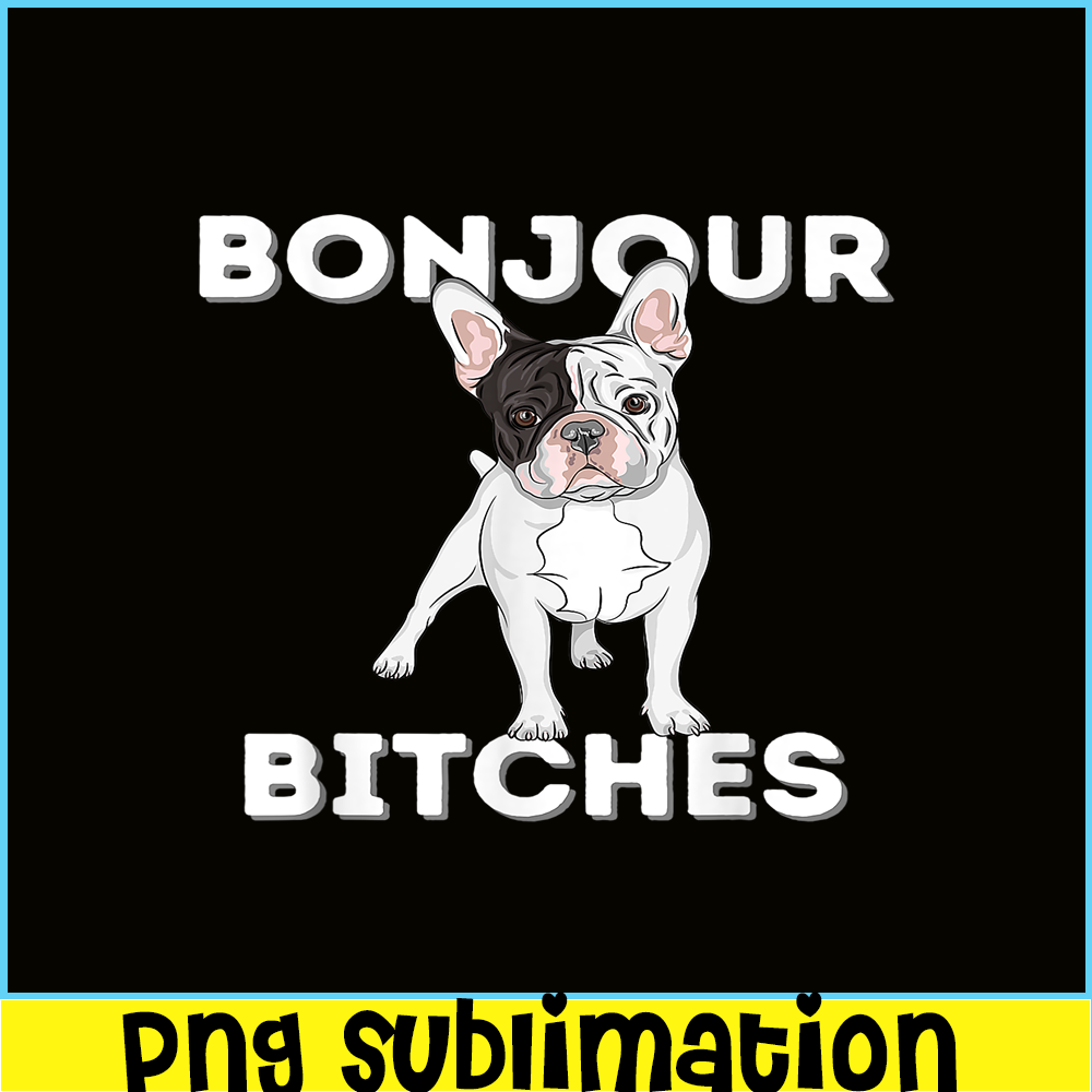 HL16102309-Bonjour PNG, Funny French Bulldog PNG, Frenchie Dog Lover PNG.png