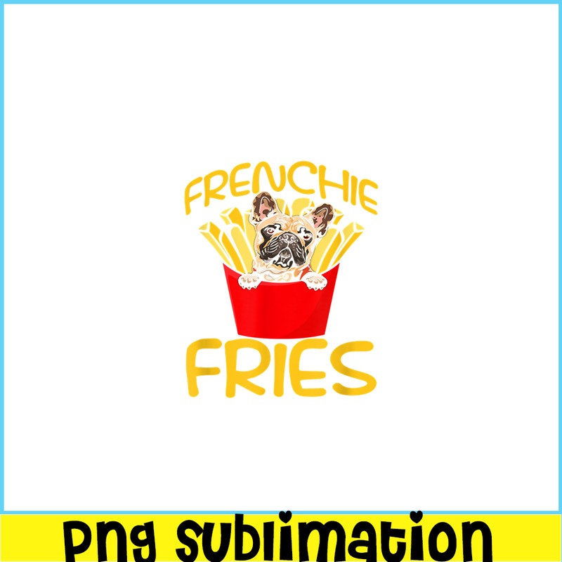 HL161023127-Funny French Fries Bulldog PNG, Frenchie Dog Lover PNG, French Dog Artwork PNG.png