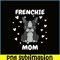 HL161023139-Frenchie Mom Heart PNG, French Bulldog PNG, French Dog Artwork PNG.png