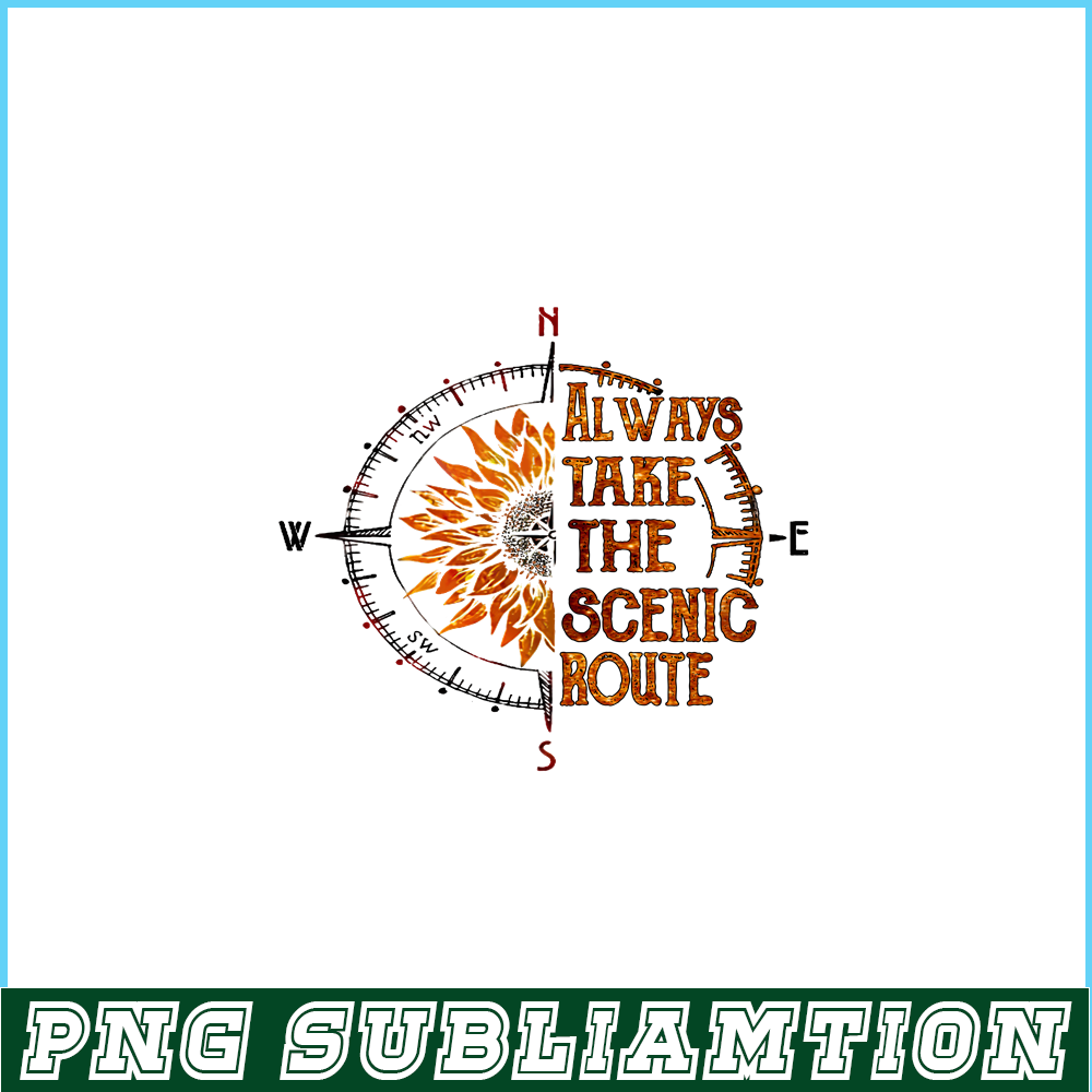 CAMP07112340-Always take the scenic route PNG Special Compass PNG Camping Stuff PNG.png