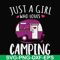 CMP007-just a woman who loves camping svg, png, dxf, eps digital file CMP007.jpg