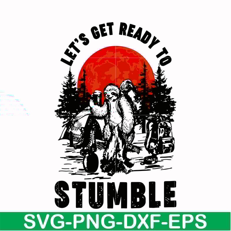 CMP063-Sloth Camping Let's get ready to Stumble svg, png, dxf, eps digital file CMP063.jpg