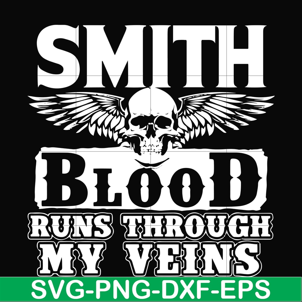 FN000173-Smith blood runs through my veins svg, png, dxf, eps file FN000173.jpg