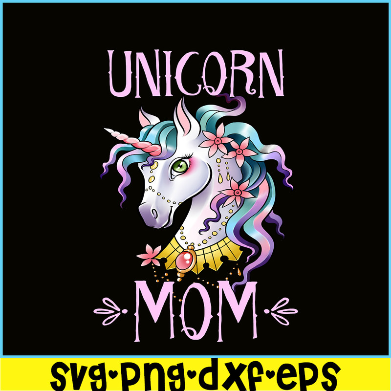 PNG141023680-Unicorn Mom - Unicorns Mama Theme Birthday Mother T Shirt Slim Fit T-Shirt Png.png