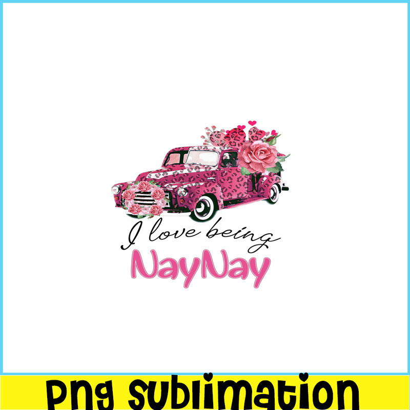 VLT19102355-I Love Being Naynay PNG, Pink Valentine PNG, Valentine Holidays PNG.png