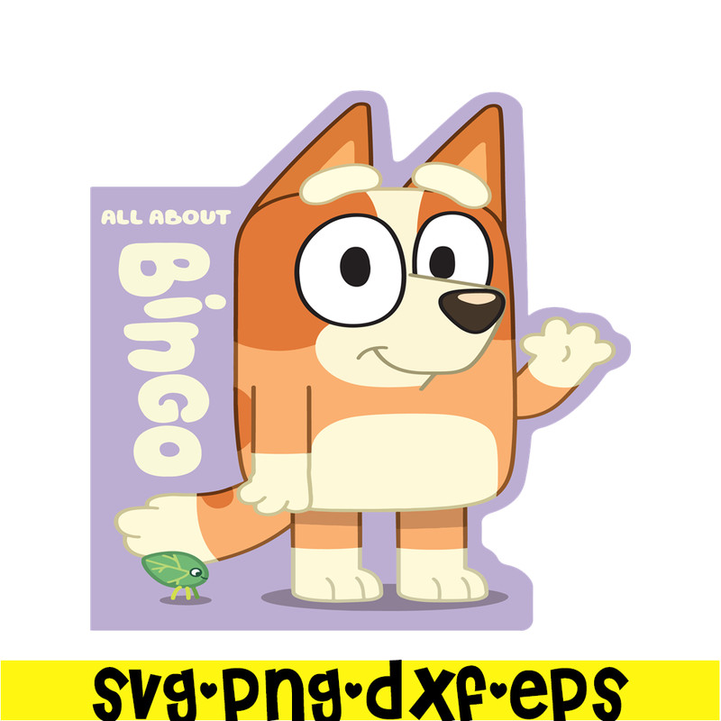 BL22112332-All About Bluey SVG PDF PNG Bluey Characters SVG Bluey Movie SVG.png