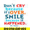 DS105122373-Smile Because It Happened SVG, Dr Seuss SVG, Dr Seuss Quotes SVG DS105122373.png