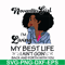BD0094-November Girl Living My Best Life Birthday Gift, Black Girl, Black Women svg, png, dxf, eps digital file BD0095.jpg