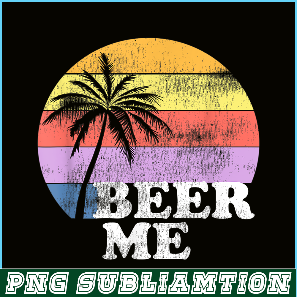 BEER28102309-Beer Me PNG Vintage Retro Style PNG Funny Quote Beer Lovers PNG.png