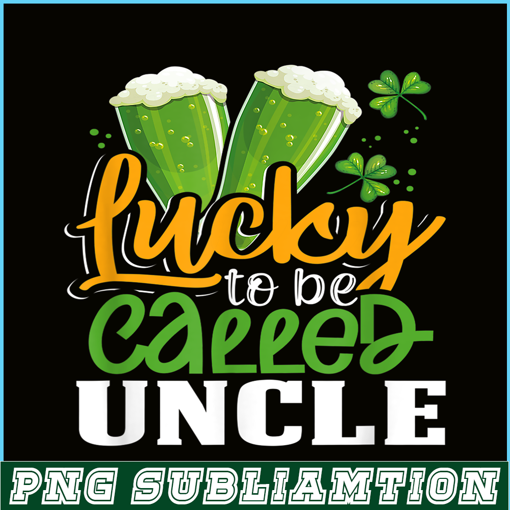 BEER28102355-Lucky To Be Called Uncle PNG Green Beer PNG Beer Party PNG.png