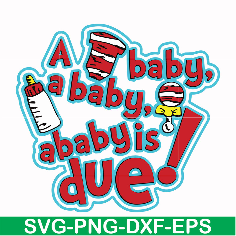 DR00027-A baby a baby is due svg, png, dxf, eps file DR00027.jpg