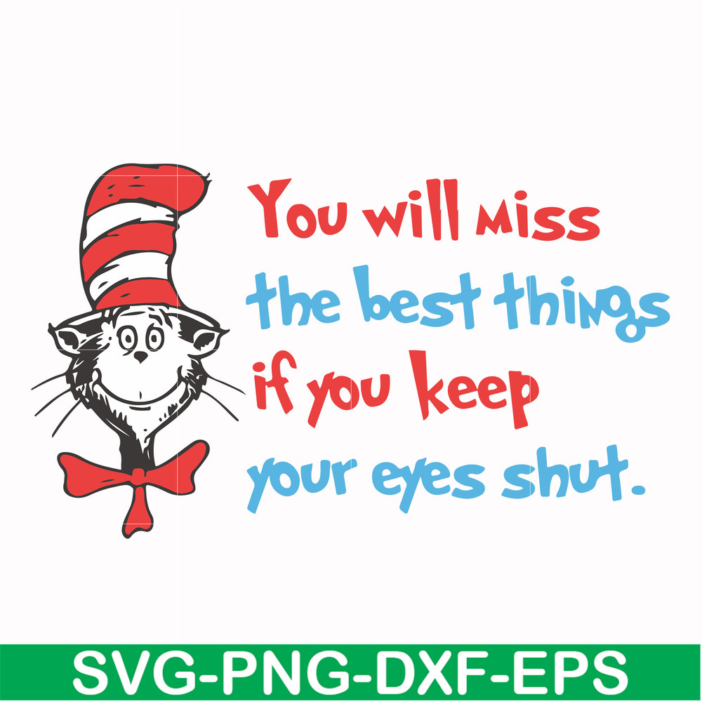 DR00049-You will miss the best things if you keep your eyes shut svg, png, dxf, eps file DR00049.jpg