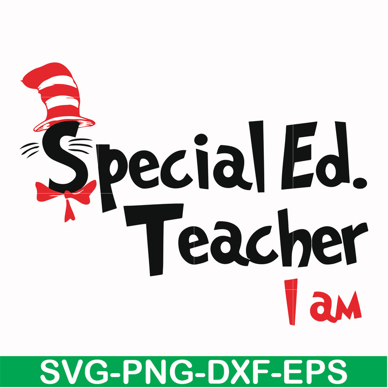 DR00062-Special Ed teacher I am svg, png, dxf, eps file DR00062.jpg