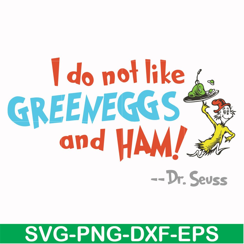 DR00074-I do not like greeneggs and ham svg, png, dxf, eps file DR00074.jpg