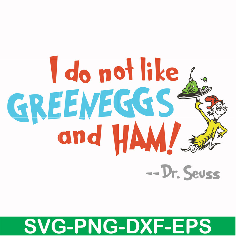 DR00074-I do not like greeneggs and ham svg, png, dxf, eps file DR00074.jpg
