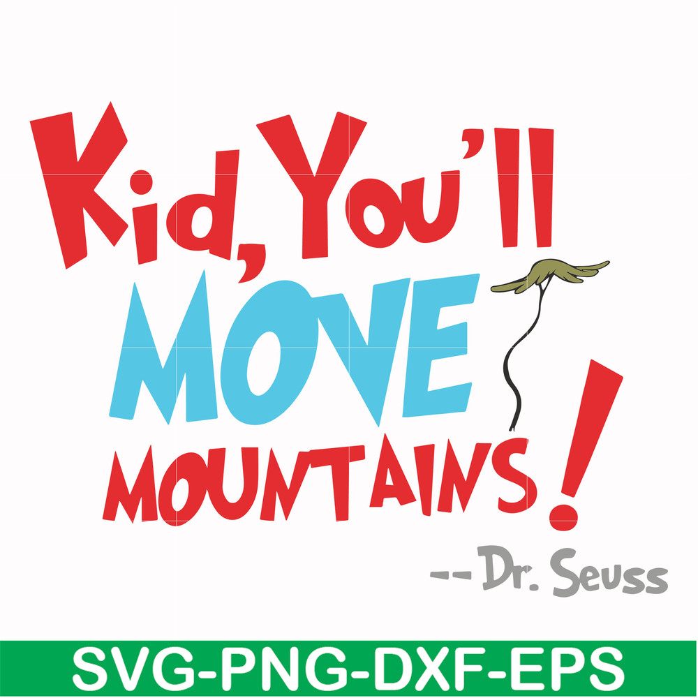 DR00076-Kid, you'll move mountains svg, png, dxf, eps file DR00076.jpg