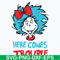 DR0302215-Here comes troible svg, Dr Seuss svg, png, dxf, eps file DR0302215.jpg