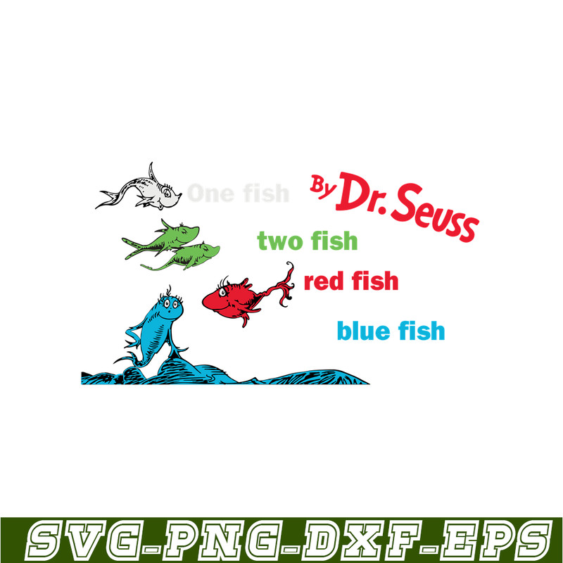 DS104122306-One Fish Two Fish SVG, Dr Seuss SVG, Dr Seuss quote SVG DS104122306.png