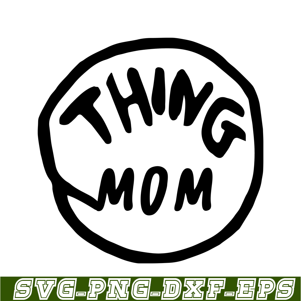 DS1041223103-The Thing Mom SVG, Dr Seuss SVG, Cat in the Hat SVG DS1041223103.png