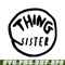 DS1041223104-The Thing Sister SVG, Dr Seuss SVG, Cat in the Hat SVG DS1041223104.png