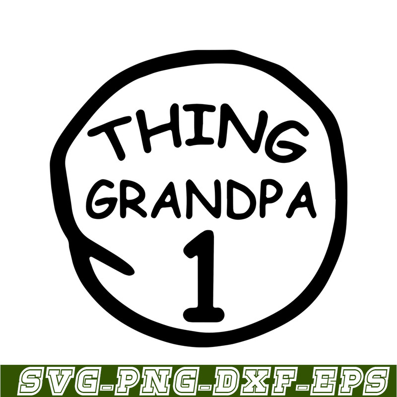 DS104122376-Thing Grandpa 1 SVG, Dr Seuss SVG, Cat in the Hat SVG DS104122376.png