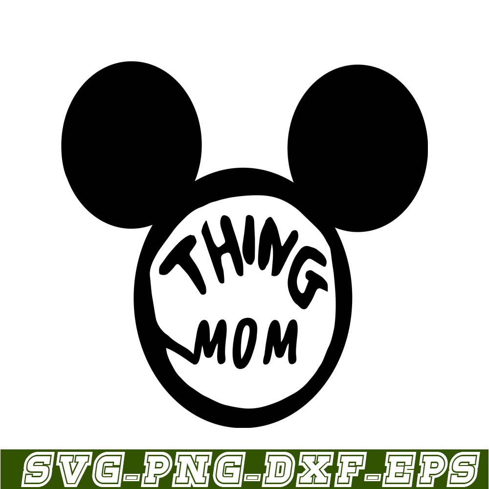 DS104122385-Mickey Thing Mom SVG, Dr Seuss SVG, Cat in the Hat SVG DS104122385.png